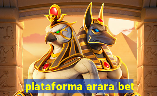 plataforma arara bet